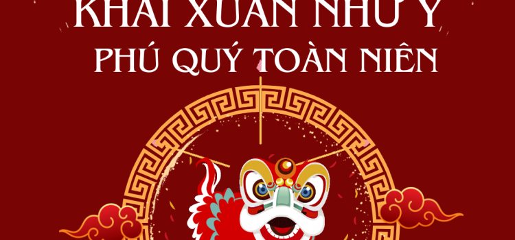 [GOLDEN LOTUS] KHAI XUÂN NHƯ Ý - PHÚ QUÝ TOÀN NIÊN